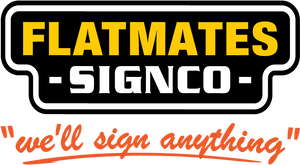 Flatmates Sign Co
